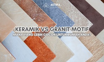 Keramik vs Granit Motif: Mana yang Lebih Cocok untuk Rumah Anda?