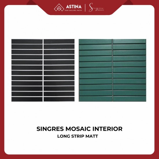 SINGRES Mosaic Interior Long Strip Matt SINGRES Mosaic Interior Long Strip Matt
