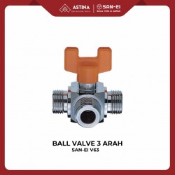 SAN-EI V63 Stop Kran 3 Arah / SAN-EI V63 Ball Valve